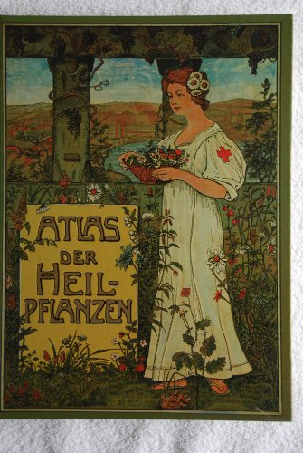 Atlas der Heilpflanzen des Praelaten Kneipp. verf. von Erzherzog Joseph. Bildl. dargest. durch Margarethe Fürstin von u. Taxis. - Margarethe von Thurn und Taxis und Österreich Erzherzog Joseph