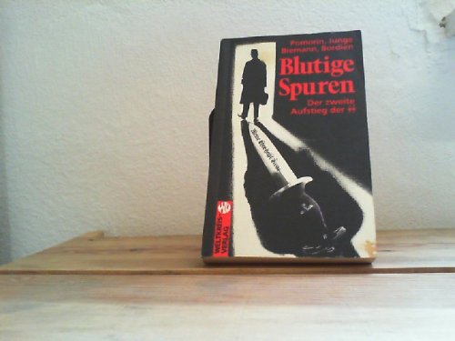 9783881422369: Blutige Spuren: Der zweite Aufstieg der SS (German Edition)