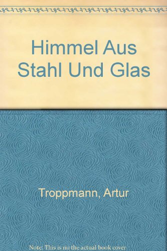 Himmel aus Stahl und Glas. Gedichte