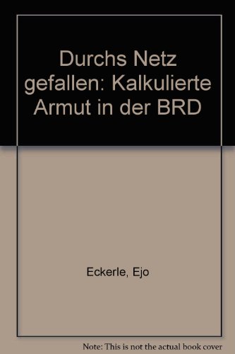 Beispielbild fr Durchs Netz Gefallen. Kalkulierte Armut in der BRD zum Verkauf von Leserstrahl  (Preise inkl. MwSt.)