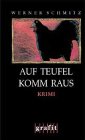 9783881424219: Auf Teufel komm raus. Krimi