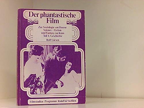 Stock image for Der Phantastische Film I. Geschichte for sale by medimops