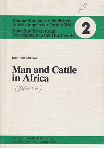 Beispielbild fr Man and cattle in Africa A study of social change in pastoral societies in Botswana zum Verkauf von Buchpark