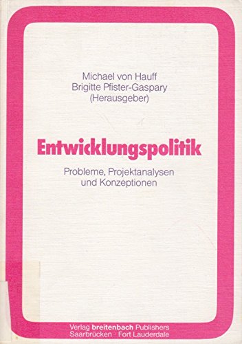 Stock image for entwicklungspolitik. probleme, projektanalysen und konzeptionen. for sale by alt-saarbrcker antiquariat g.w.melling