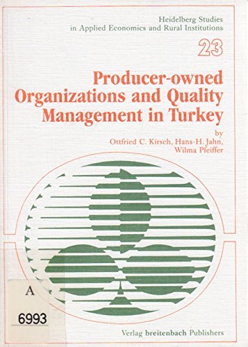 Beispielbild fr Producer-owned Organizations and Quality Management in Turkey Marketing Concepts in Agribusiness zum Verkauf von Buchpark