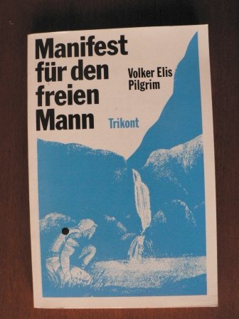 Stock image for Manifest fr den freien Mann for sale by medimops