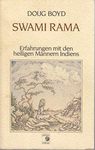 9783881670944: Swami Rama. Erfahrungen mit den heiligen Mnnern Indiens