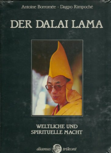9783881671088: Der Dalai Lama. Weltliche und spirituelle Macht