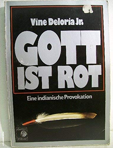 Beispielbild fr Gott ist rot. Eine indianische Provokation zum Verkauf von medimops