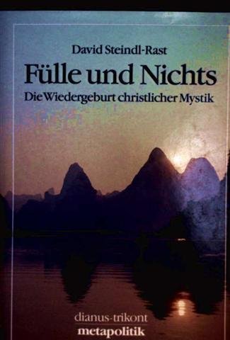 Beispielbild fr Flle und Nichts. Die Wiedergeburt christlicher Mystik zum Verkauf von medimops