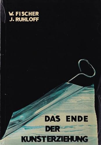 Das Ende der Kunsterziehung (German Edition) (9783881780056) by Fischer, Wolfgang