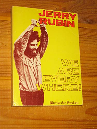 We are everywhere : geschrieben im Cook County Jail. von Jerry Rubin - Rubin, Jerry (Verfasser)