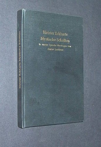 Beispielbild fr Meister Eckharts mystische Schriften. zum Verkauf von modernes antiquariat f. wiss. literatur