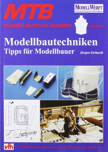 Stock image for Modellbautechniken: Tipps fr Modellbauer for sale by medimops