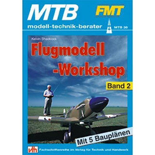 Stock image for FlugmodellWorkshop 2 Mit 5 Bauplnen for sale by PBShop.store US