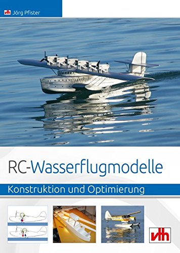 9783881804660: RC-Wasserflugmodelle: Konstruktion und Optimierung