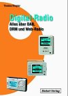 Beispielbild fr Digital-Radio: Alles ber DAB, DRM und Web-Radio zum Verkauf von medimops