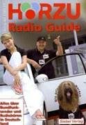 Beispielbild fr HRZU Radio Guide 2008/09: Alles ber Rundfunksender und Radiohren in Deutschland zum Verkauf von bookdown