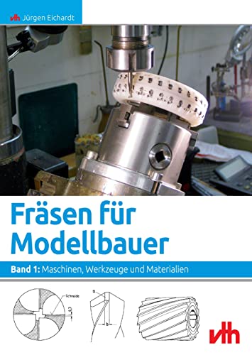 9783881807173: Frsen fr Modellbauer 1: Maschinen, Werkzeuge und Materialien