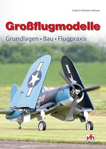 Beispielbild fr Gro�flugmodelle: Grundlagen . Bau . Flugpraxis zum Verkauf von Chiron Media