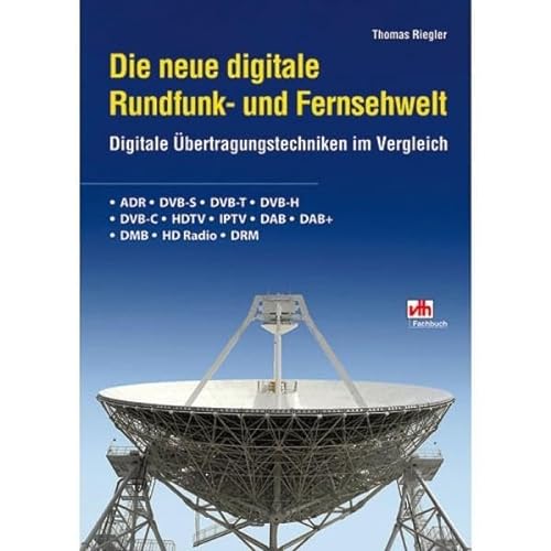Stock image for Die neue digitale Rundfunk- und Fernsehwelt for sale by medimops