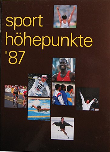 Stock image for Sporthhepunkte '87. for sale by Antiquariat + Buchhandlung Bcher-Quell