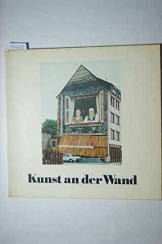 Stock image for Kunst an der Wand: Wandmalerei in der Bundesrepublik Deutschland for sale by ANARTIST