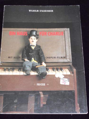Imagen de archivo de Ein Haus fr Charlie. Mit allen Chaplin - Filmen a la venta por Kultgut
