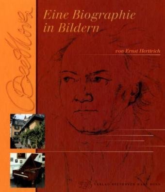 Beispielbild fr Ludwig van Beethoven: Eine Biographie in Bildern zum Verkauf von Ammareal