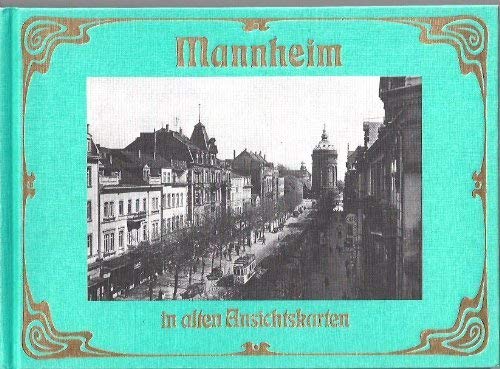 Beispielbild fr Mannheim in alten Ansichtskarten zum Verkauf von Versandantiquariat Felix Mcke