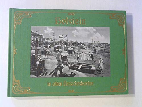 Beispielbild fr Holstein in alten Ansichtskarten. zum Verkauf von Antiquariat Hubertus von Somogyi-Erddy