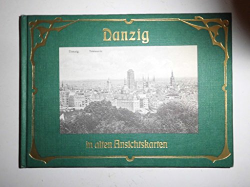 Danzig in alten Ansichtskarten. 2. Auflg.