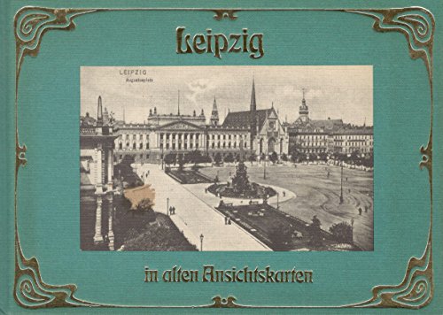 Beispielbild fr Leipzig in alten Ansichtskarten zum Verkauf von medimops