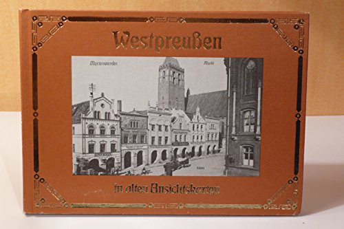 Beispielbild fr westpreuen in alten ansichtskarten zum Verkauf von alt-saarbrcker antiquariat g.w.melling