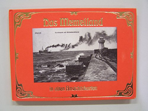 Beispielbild fr Das Memelland in alten Ansichtskarten. Mit farb. u. s/w-Abb., zum Verkauf von Antiquariat Robert von Hirschheydt