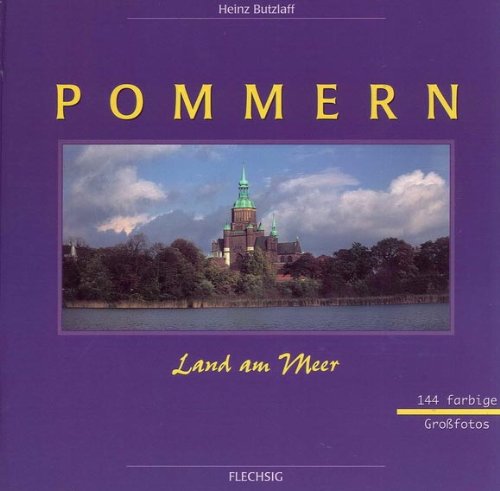 Beispielbild fr Pommern, Land am Meer zum Verkauf von Ammareal