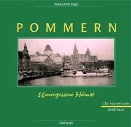 Imagen de archivo de Pommern: Unvergessene Heimat a la venta por ThriftBooks-Dallas