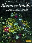 9783881891585: Blumenstrue aus Wiese, Feld und Wald. Sonderausgabe