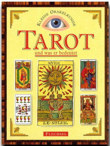 Beispielbild fr Kleine Orakelkunde: Tarot und was er bedeutet zum Verkauf von Hylaila - Online-Antiquariat