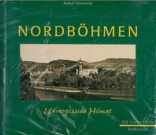 Stock image for Nordbhmen, Unvergessene Heimat for sale by medimops