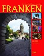 Imagen de archivo de Franken - Die schnsten Landschaften in Deutschland a la venta por 3 Mile Island