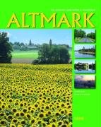 Altmark. ; Hanns H. F. Schmidt / Die schönsten Landschaften in Deutschland - Große, Gerald und Hanns H. F. Schmidt