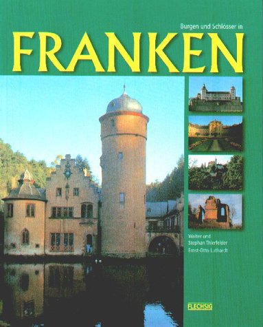 9783881893701: Burgen und Schlsser in Franken. Sonderausgabe.