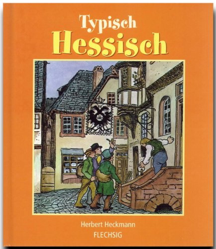 Stock image for Typisch hessisch. for sale by Steamhead Records & Books