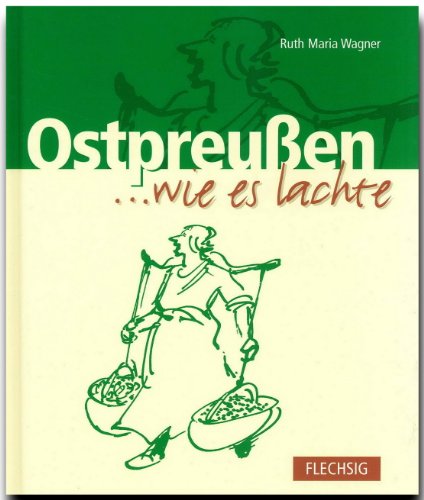 Imagen de archivo de Ostpreu en. wie es lachte. a la venta por ThriftBooks-Dallas