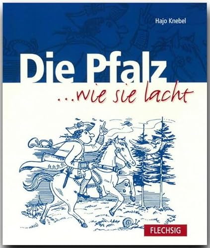 Beispielbild fr Die Pfalz . . . wie sie lacht zum Verkauf von medimops