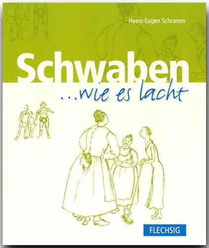 Beispielbild fr Schwaben . . . wie es lacht zum Verkauf von medimops