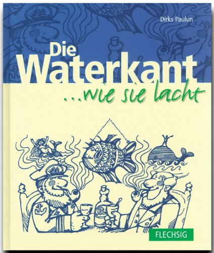 Die Waterkant .wie sie lacht