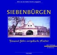 Beispielbild fr Siebenbrgen: Tausend Jahre europische Kultur [Gebundene Ausgabe] Wim van der Kallen (Autor), Henrik Lungagnini (Autor) zum Verkauf von BUCHSERVICE / ANTIQUARIAT Lars Lutzer