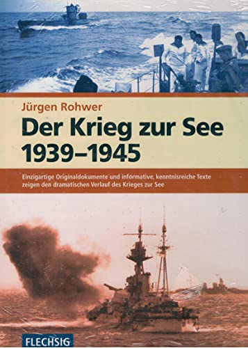 Imagen de archivo de Der Krieg zur See 1939 - 1945: Einzigartige Originaldokumente und informative, kenntnisreiche Texte zeigen den dramatischen Verlauf des Krieges zur See a la venta por medimops